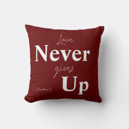 Liebe gibt niemals UP Kissen