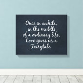 Liebe gibt uns ein Märchenangebot Leinwanddruck (Insitu (Holzboden))