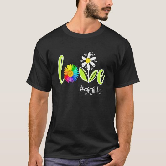 Liebe Gigi Life T-Shirt (Vorderseite)