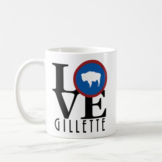 LIEBE Gillette Wyoming 11oz Kaffeetasse (Links)