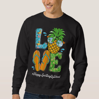 Liebe glücklich letzten Schullehrertag Sommer vor Sweatshirt