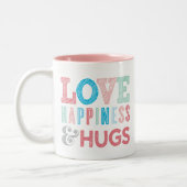 LIEBE, GLÜCKLICHKEIT UND HUGS Moderne Zitat TYPOGR Zweifarbige Tasse (Links)