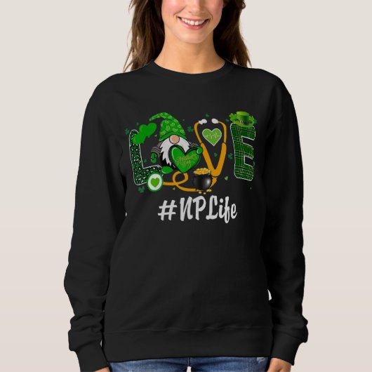 Liebe Gnome Nurse Life Np St Patricks Day Leopard Sweatshirt (Vorderseite)