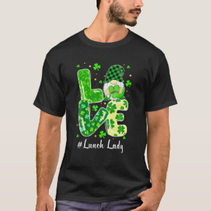 Liebe Gnome Patrick Lunchlady T-Shirt
