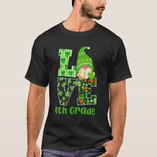 Liebe Gnomes Kleeblatt 4. Klasse Lehrer St Patrick T-Shirt