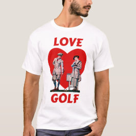 Liebe Golf - Golf T - Shirt