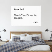 Liebe Gott, danke. Mach es bitte noch einmal! -Ich Leinwanddruck (Insitu (Schlafzimmer))
