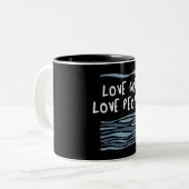 Liebe Gott Liebe Menschen - Christliches Zitat Zweifarbige Tasse (Vorderseite Links)