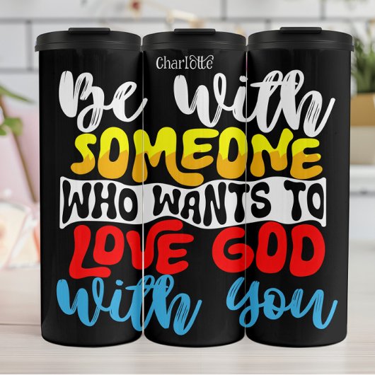 Liebe Gott mit jemandem Thermosbecher