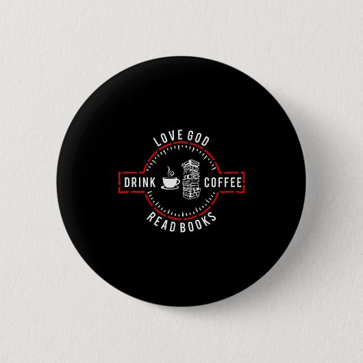 Liebe Gott Trinke Kaffee Lies Bücher Button (Vorderseite)