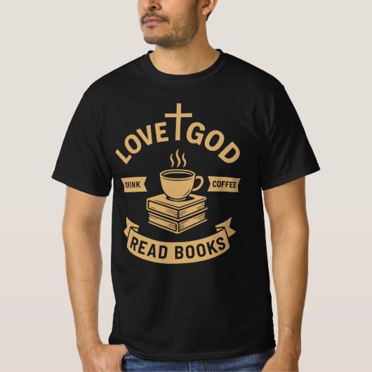 Liebe Gott trinken Kaffee Bücher Christlicher Glau T-Shirt (Vorderseite)