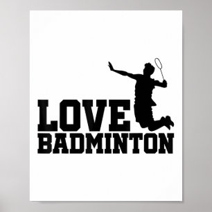 Liebe Graphic Badminton Player Shuttle Player Spor Poster