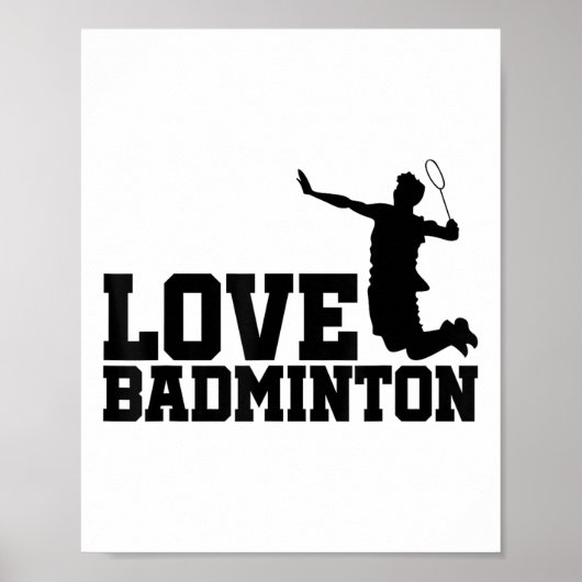 Liebe Graphic Badminton Player Shuttle Player Spor Poster (Vorne)