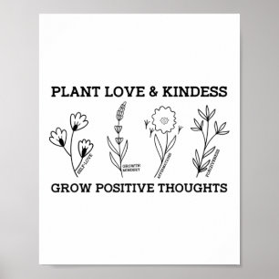 Liebe Güte wachsen positive Gedanken Sprichwort Se Poster