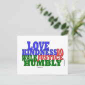 Liebe GÜTE-WEG BESCHEIDEN Micah 6:8 Postkarte (Stehend Vorderseite)