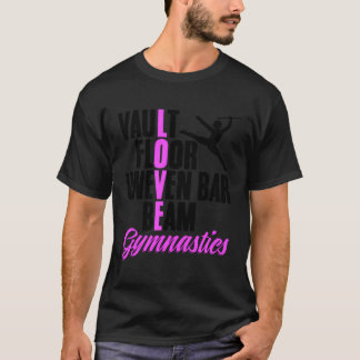 Liebe Gymnastik Handstand Gymnast Gymnastik Traine T-Shirt