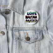 Liebe Hakuna Matata Geschenke Button (Beispiel)