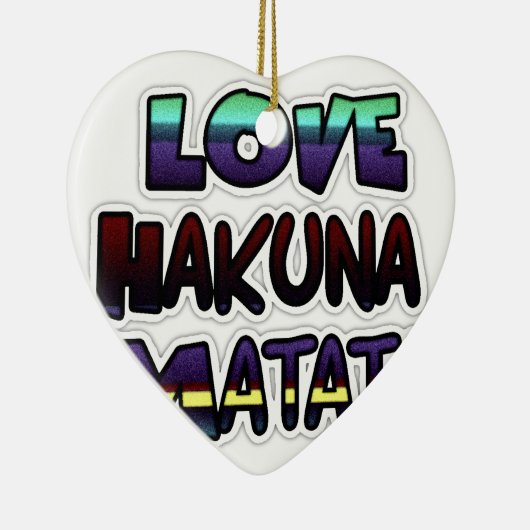 Liebe Hakuna Matata Geschenke Keramikornament (Rechts)