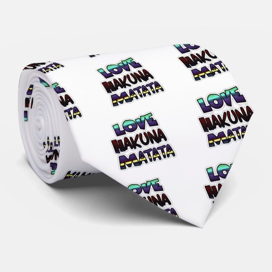 Liebe Hakuna Matata Geschenke Krawatte (Gerollt)