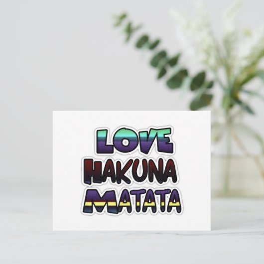 Liebe Hakuna Matata Geschenke Postkarte (Stehend Vorderseite)