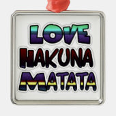 Liebe Hakuna Matata Geschenke Silbernes Ornament (Vorne)