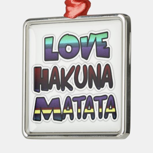 Liebe Hakuna Matata Geschenke Silbernes Ornament (Links)