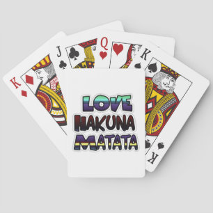 Liebe Hakuna Matata Geschenke Spielkarten
