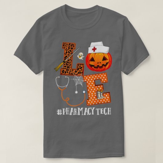Liebe Halloween Pharmacy Tech Life T-Shirt (Design vorne)
