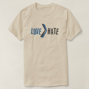 Liebe Hass T-Shirt-Kollektion T-Shirt