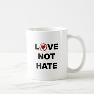 LIEBE HASST NICHT KAFFEETASSE