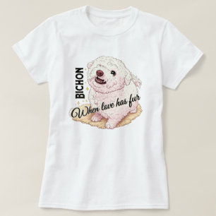 Liebe hat Fell Bichon  T-Shirt