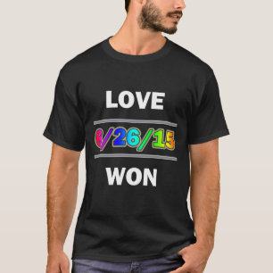 Liebe hat gewonnen T-Shirt