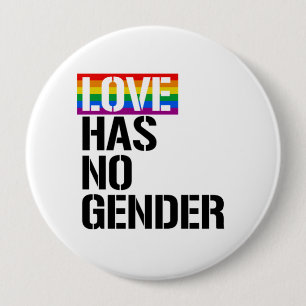 Liebe hat kein Geschlecht - - LGBTQ Rechte - Button