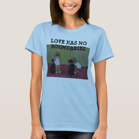 LIEBE HAT KEINE GRENZEN - SHIRT (Vorderseite)