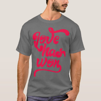 Liebe hat LHW 1 gewonnen T-Shirt