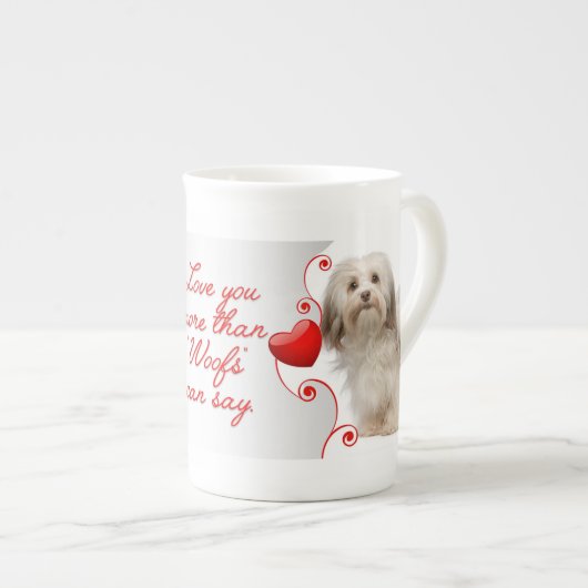 Liebe! Havanese Bone China Tasse (Vorderseite Rechts)
