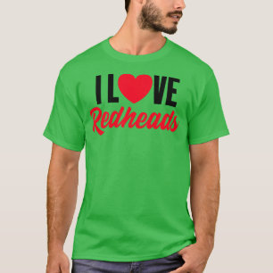 Liebe Heart Redhead Niedlich Hair Irish T-Shirt