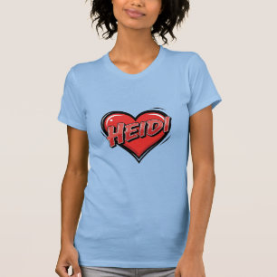 Liebe Heidi T-Shirt