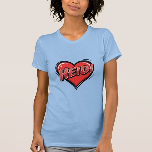 Liebe Heidi T-Shirt (Vorderseite)