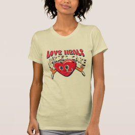 Liebe heilt, Zuhause Health Nurse T-Shirt