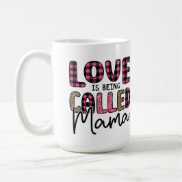 Liebe heißt Mama Coffee Tasse
