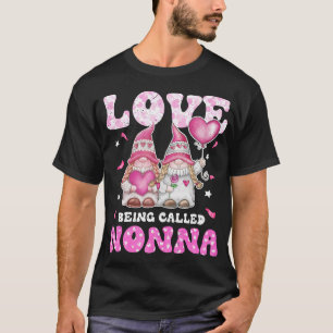Liebe heißt Nonna Gnoma Oma und Grandki T-Shirt