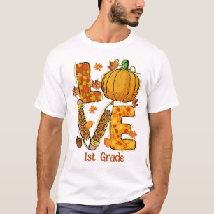 LIEBE Herbst Thema 1. Klasse Lehrer T-Shirt