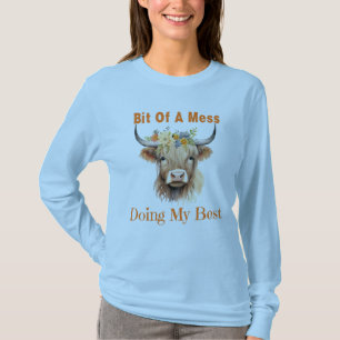 Liebe Highland-Kuh gibt ihr Bestes auf meinem Shir T-Shirt