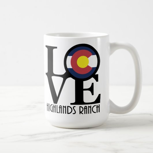 LIEBE Highlands Ranch Colorado 15 oz Kaffeetasse (Rechts)