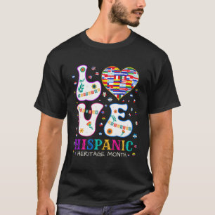 Liebe Hispanic Heritage Monat Spanisch Speaking Co T-Shirt