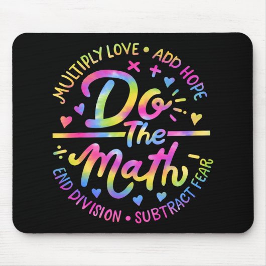 Liebe Hope Angst tun die Mathe Test Day Staar Test Mousepad (Vorne)