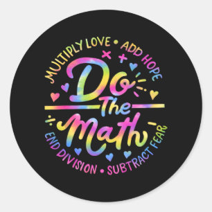 Liebe Hope Angst tun die Mathe Test Day Staar Test Runder Aufkleber