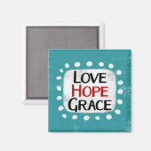 Liebe Hope Grace Kühlschrank Magnet (Vorderseite/Rückseite)