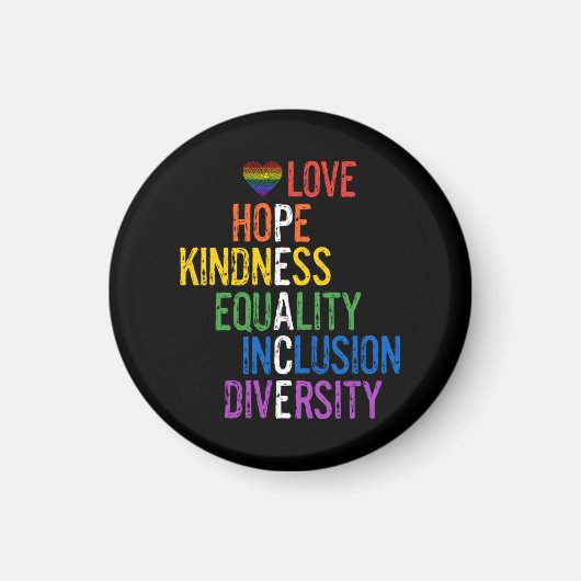 Liebe Hope Kindness Equality Inklusion Diversity P Magnet (Vorne)